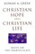 Christian Hope and Christian Life