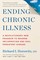 Ending Chronic Illness