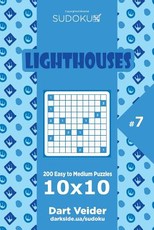 Sudoku Lighthouses - 200 Easy to Medium Puzzles 10x10 (Volume 7)