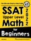 SSAT Upper Level Math for Beginners