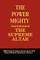The Power Mighty - The Supreme Altar