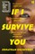 Escoffery, J: If I Survive You