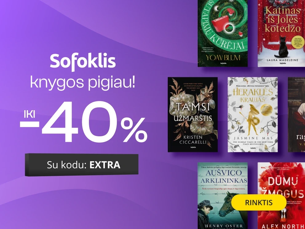 LEIDYKLOS SOFOKLIS KNYGOMS - extra nuolaidos iki -40%!