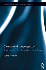 Mamula, T: Cinema and Language Loss