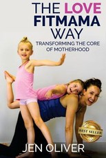 The Love FitMama Way
