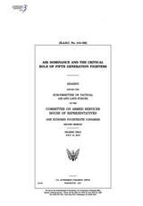 Air dominance and the critical role of fifth generation fighters