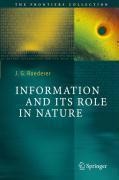 Information and Its Role in Nature