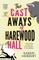 The Cast Aways of Harewood Hall