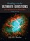 Readings on Ultimate Questions