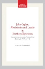 John Ogden, Abolitionist and Leader in Southern Education
