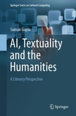 AI, Textuality and the Humanities