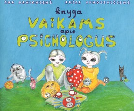 Knyga vaikams apie psichologus
