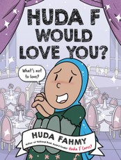 Huda F Would Love You?: A Graphic Novel