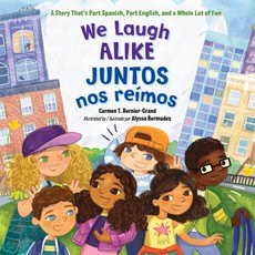 We Laugh Alike / Juntos nos reimos