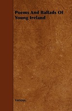 Poems and Ballads of Young Ireland