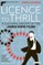 Licence to Thrill