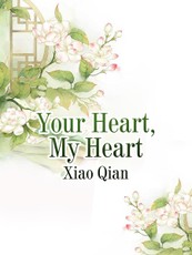 Your Heart, My Heart