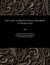 Forty Years' Recollections