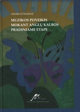 Muzikos poveikis mokant anglų kalbos pradiniame etape