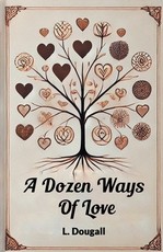 A Dozen Ways Of Love