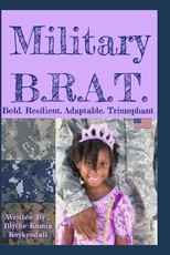 Military B.R.A.T.