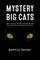 Mystery Big Cats