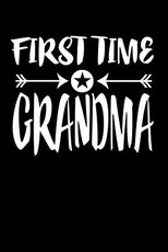 First Time Grandma