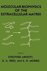 Molecular Biophysics of the Extracellular Matrix