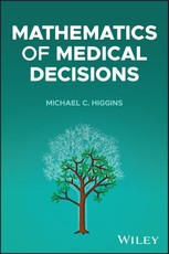 Mathematics of Medical Decisions