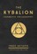 The Kybalion: Centenary Edition