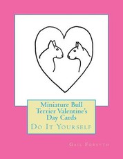 Miniature Bull Terrier Valentine's Day Cards