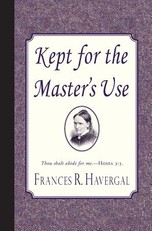 Kept for the Master's Use
