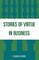Stories of Virtue in Business