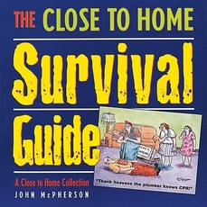 The Close to Home Survival Guide