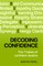 Decoding Confidence