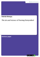The Art and Science of Nursing Demystified