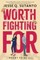 Worth Fighting For