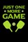 Just One More Game