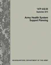 Army Health System Support Planning (ATP 4-02.55)