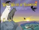 White Wolves of Yellowstone - PB Environmental Heroes - 2nd Edition