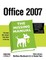 Office 2007: The Missing Manual