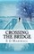 Crossing the Bridge