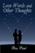 Love Words and Other Thoughts