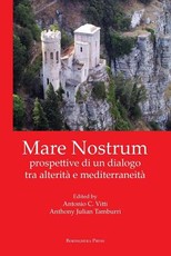 Mare Nostrum: Prospettive Di Un Dialogo Tra AlteritÃ  E MediterraneitÃ 