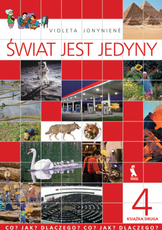 Świat jest jedyny. Co? Jak? Dlaczego? Vadovėlis 4 klasei. Antroji knyga