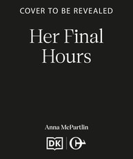 Her Final Hours