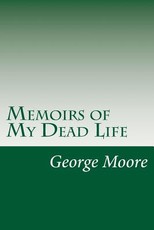 Memoirs of My Dead Life