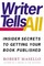 Writer Tells All
