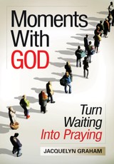 Moments With God