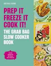 Prep It, Freeze It, Cook It!